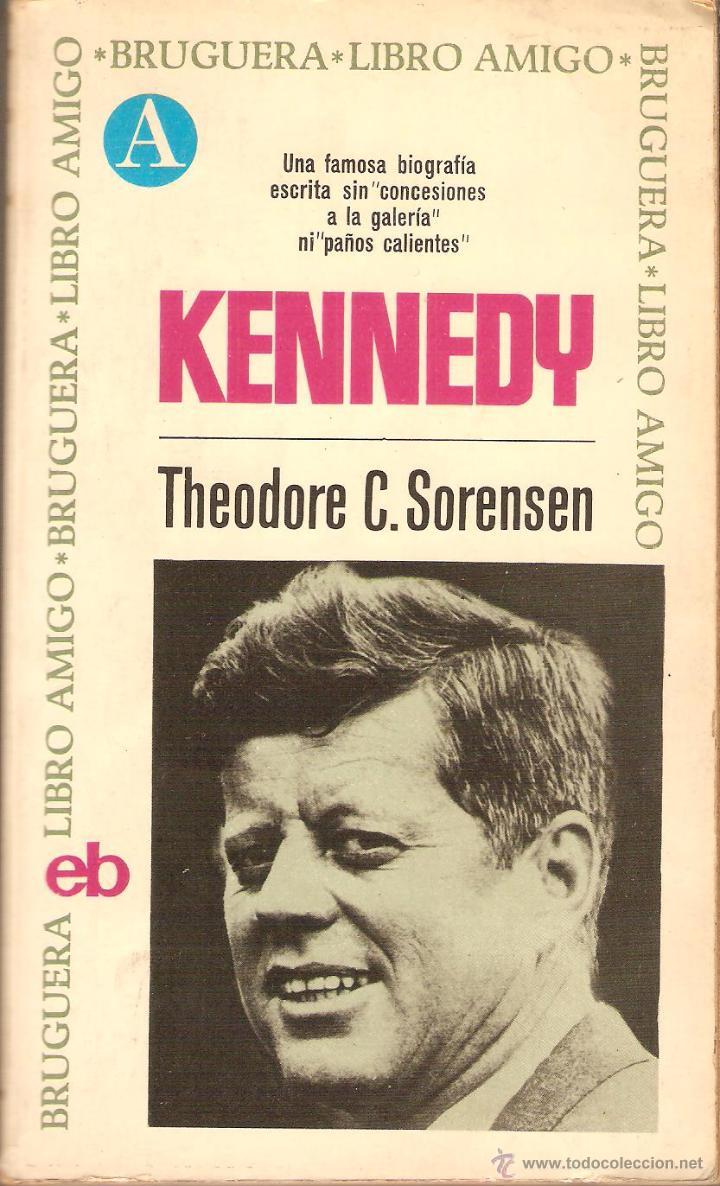 Libros: KENNEDY - Sorensen,Theodore C. - Foto 1