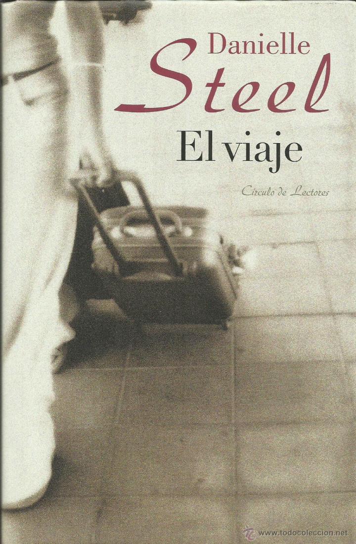 Libros: EL VIAJE - Steel,Danielle - Foto 1