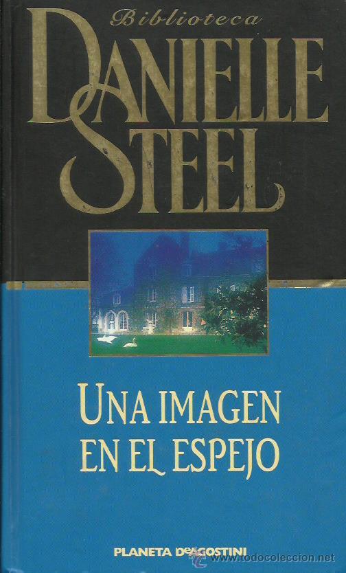 Libros: UNA IMAGEN EN EL ESPEJO - Steel,Danielle - Foto 1