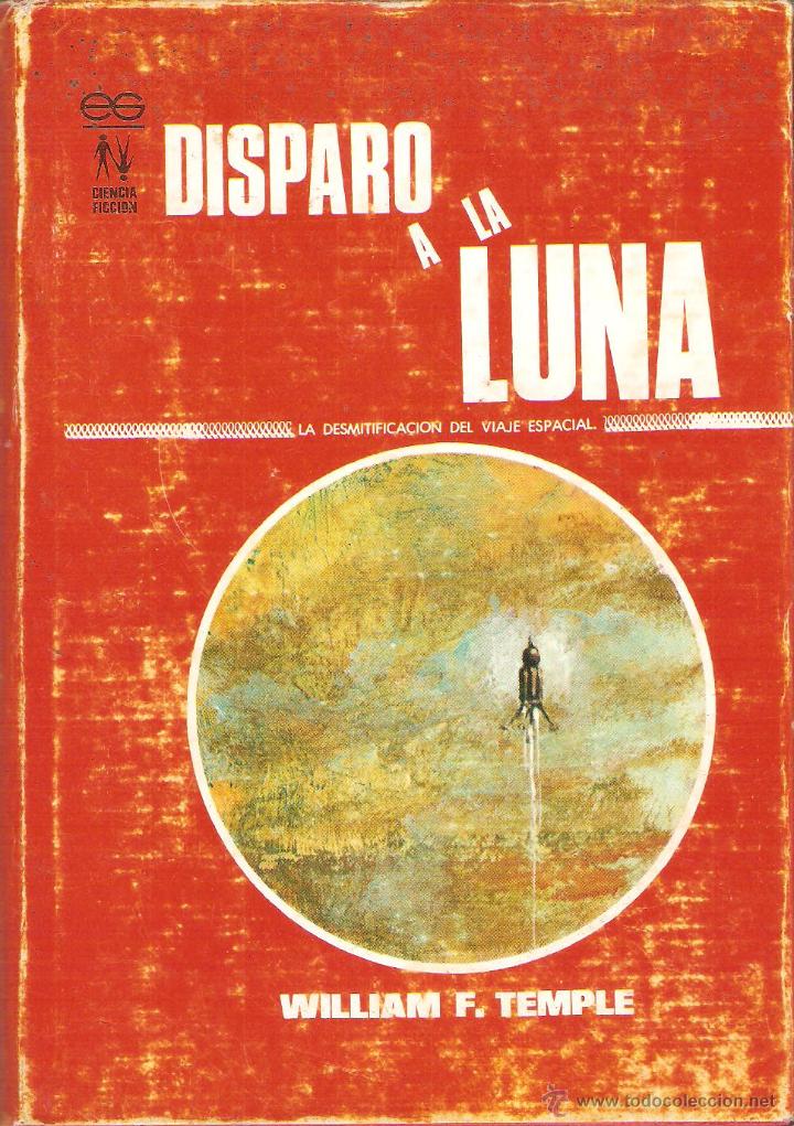 Libros: DISPARO A LA LUNA - Temple,William F. - Foto 1