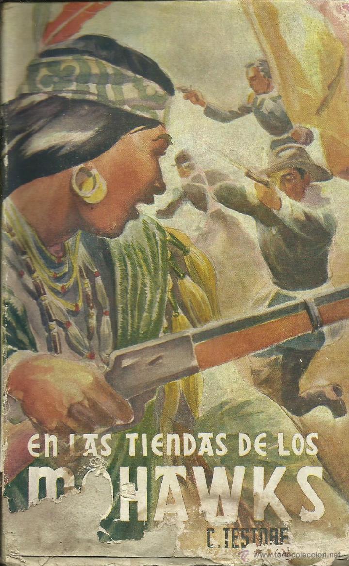 Libros: EN LAS TIENDAS DE LOS MOHAWKS - Testore,C - Foto 1