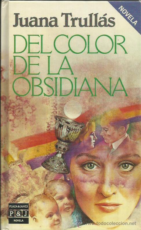 Libros: DEL COLOR DE LA OBSIDIANA - Trull&aacute;s,Juana - Foto 1