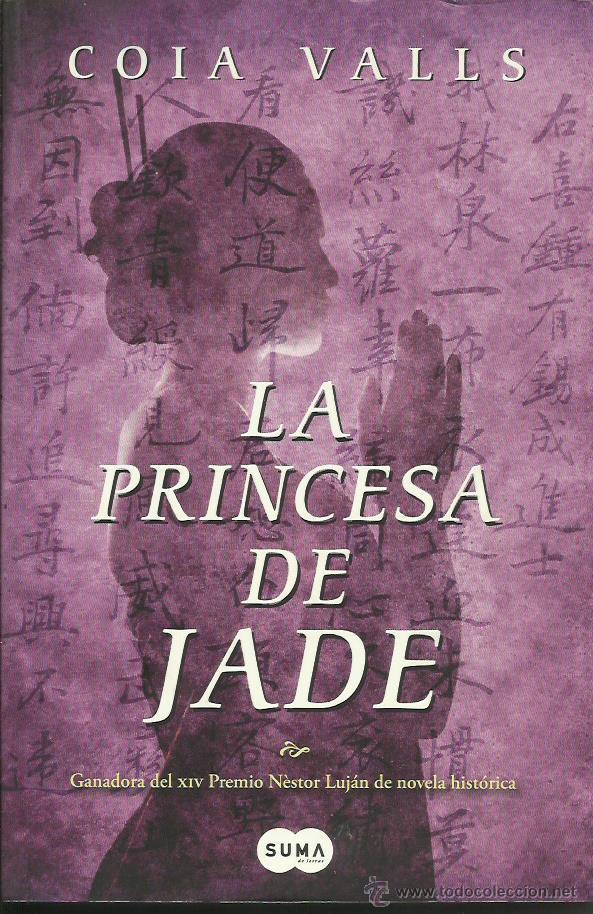 Libros: LA PRINCESA DE JADE - Valls,Coia - Foto 1