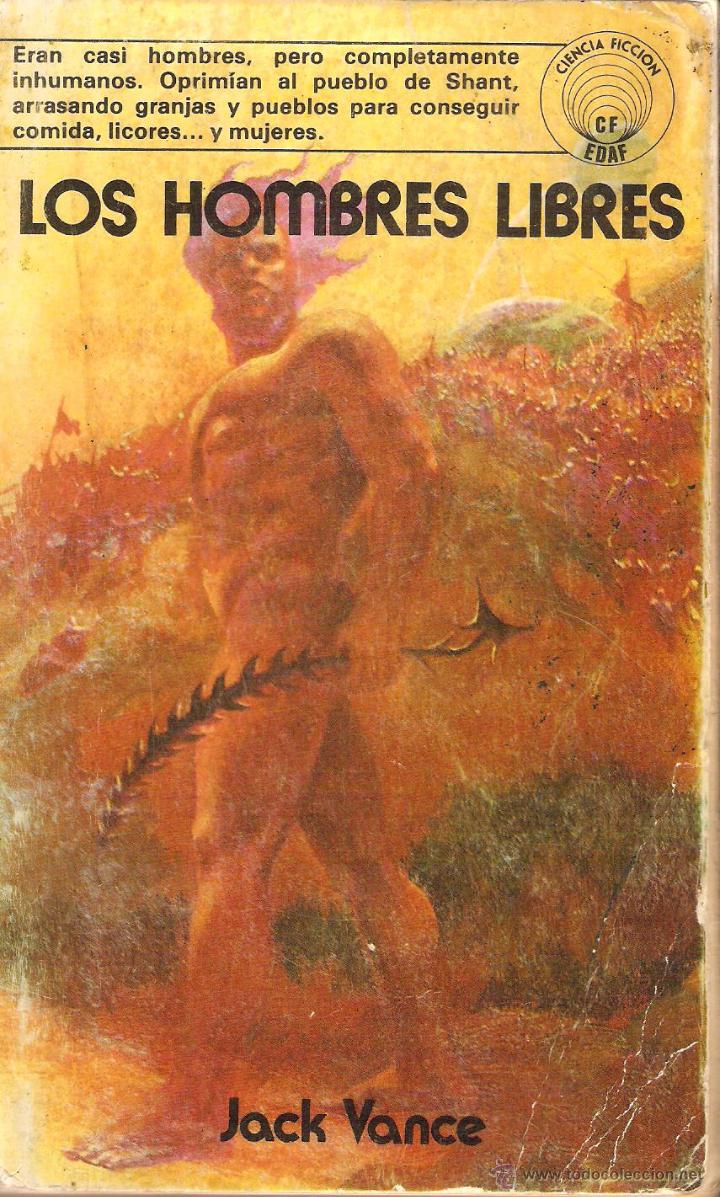 Libros: LOS VALEROSOS HOMBRES LIBRES - Vance,Jack - Foto 1