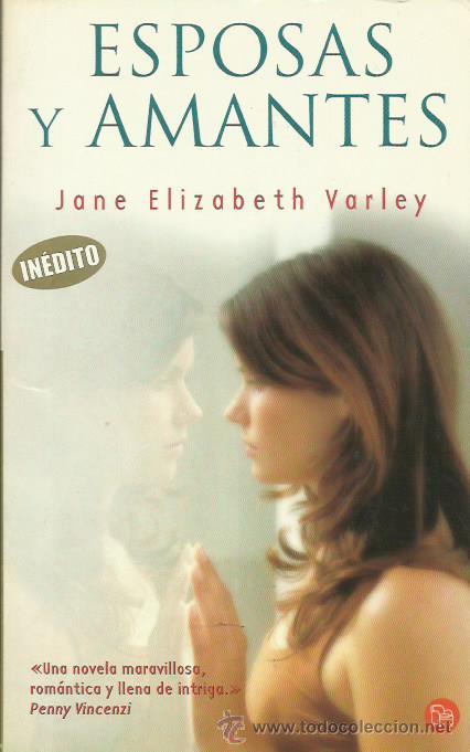 Libros: ESPOSAS Y AMANTES - Varley,Jane Elizabeth - Foto 1