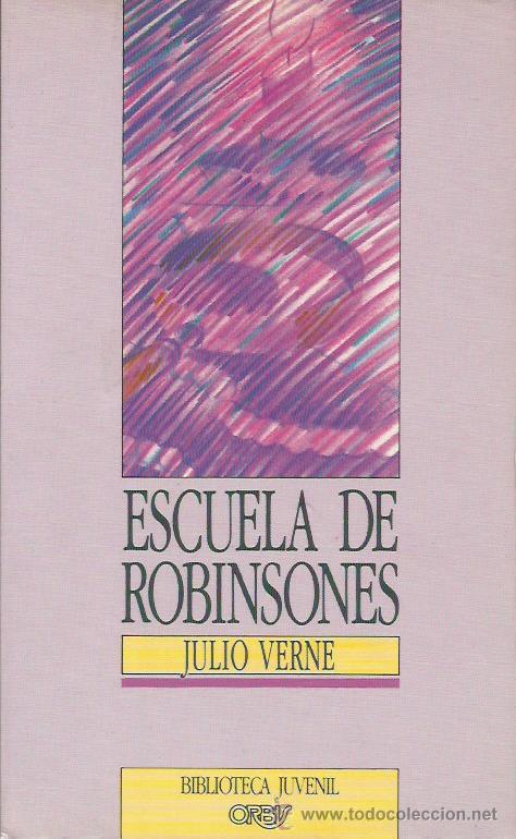 Libros: ESCUELA DE ROBINSONES - Verne,Julio - Foto 1