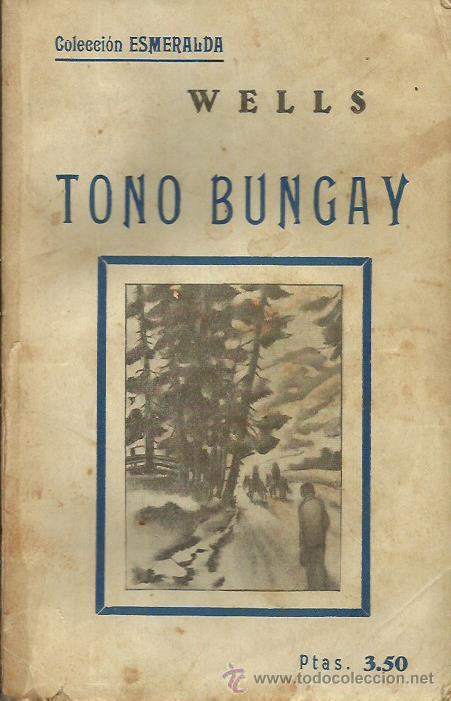 Libros: TONO BUNGAY - Wells,H.G. - Foto 1