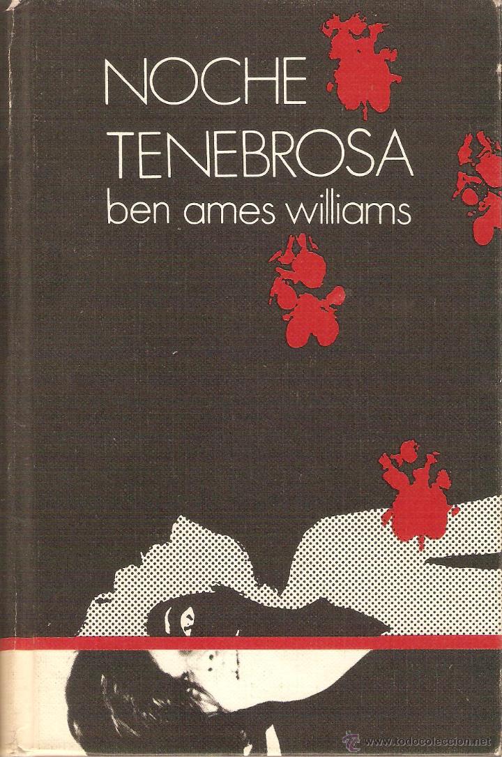 Libros: NOCHE TENEBROSA - Williams,Ben Ames - Foto 1