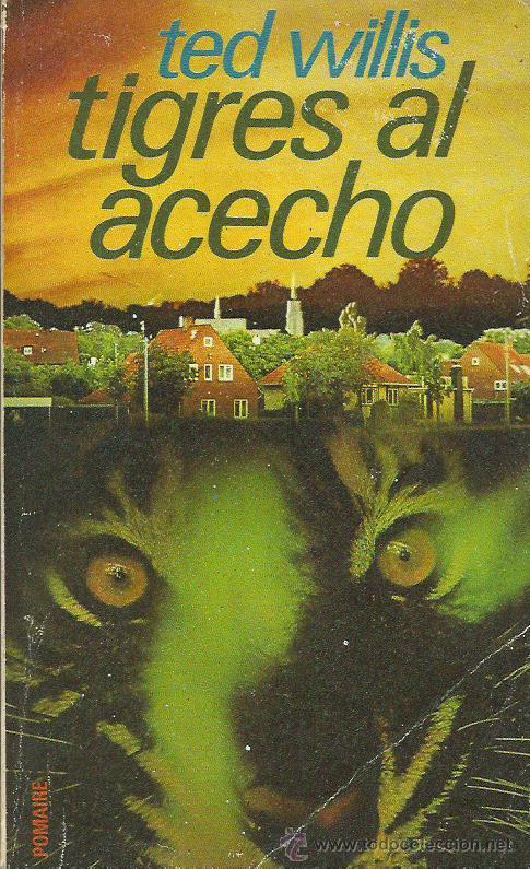 Libros: TIGRES AL ACECHO - Willis,Ted - Foto 1