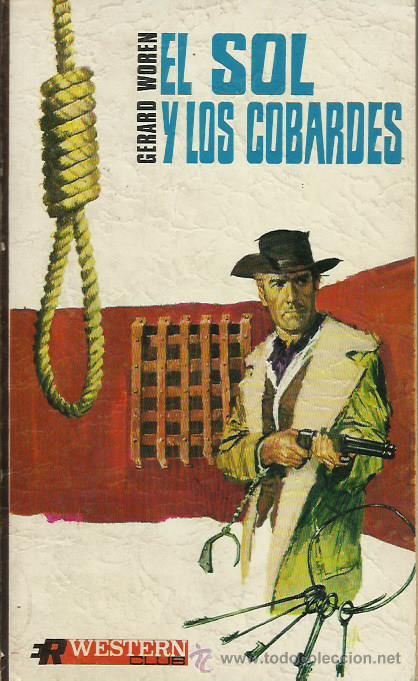 Libros: EL SOL Y LOS COBARDES - Woren,Gerard