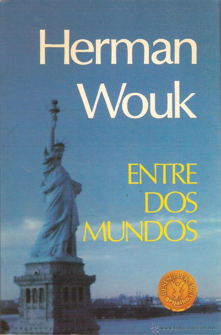 Libros: ENTRE DOS MUNDOS - Wouk,Herman - Foto 1