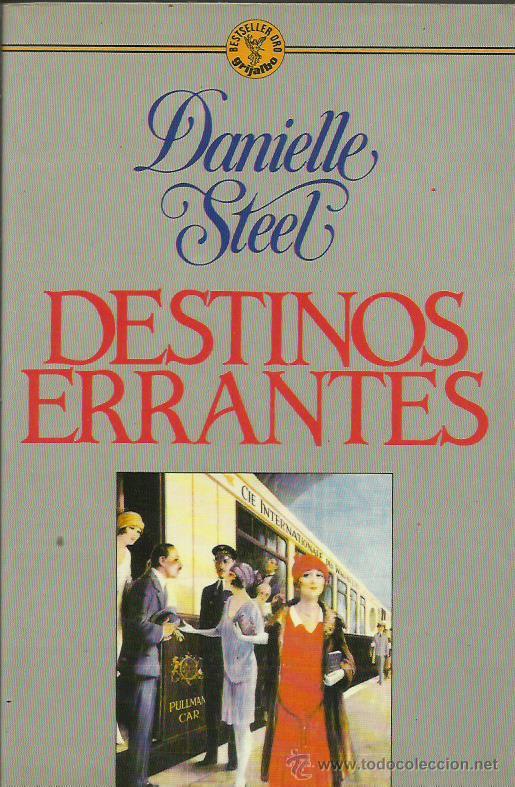 Libros: DESTINOS ERRANTES - Steel,Danielle - Foto 1
