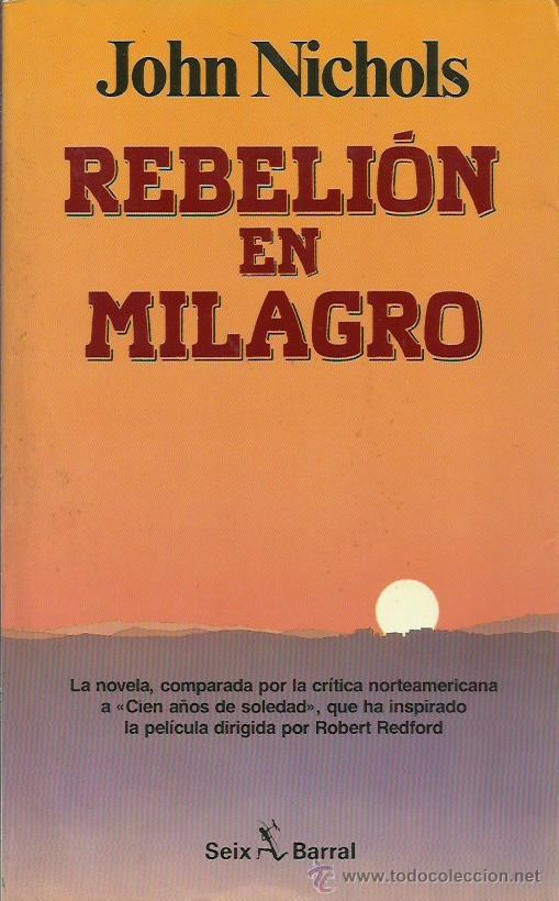Libros: REBELI&Oacute;N EN MILAGRO - Nichols,John - Foto 1
