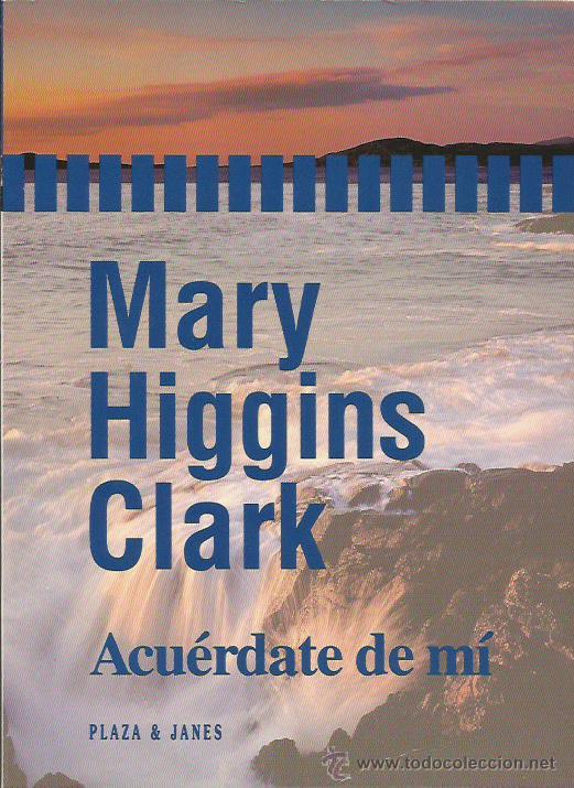 Libros: ACU&Eacute;RDATE DE MI - Clark,Mary Higgins - Foto 1