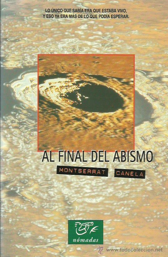 Libros: AL FINAL DEL ABISMO - Canela,Montserrat - Foto 1