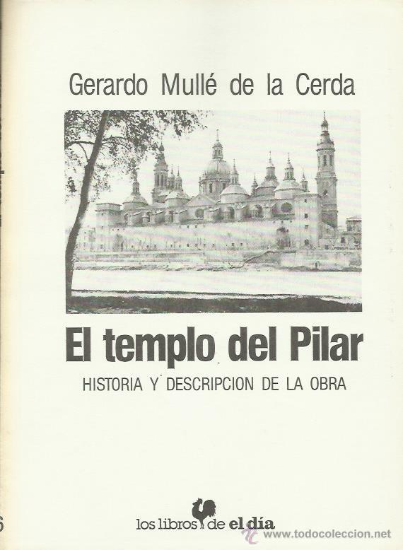 Libros: EL TEMPLO DEL PILAR - Mull&eacute; de la Cerda,Gerardo - Foto 1