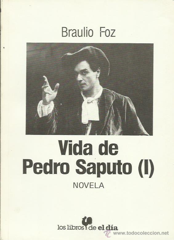Libros: VIDA DE PEDRO SAPUTO (I) - Foz,Braulio - Foto 1