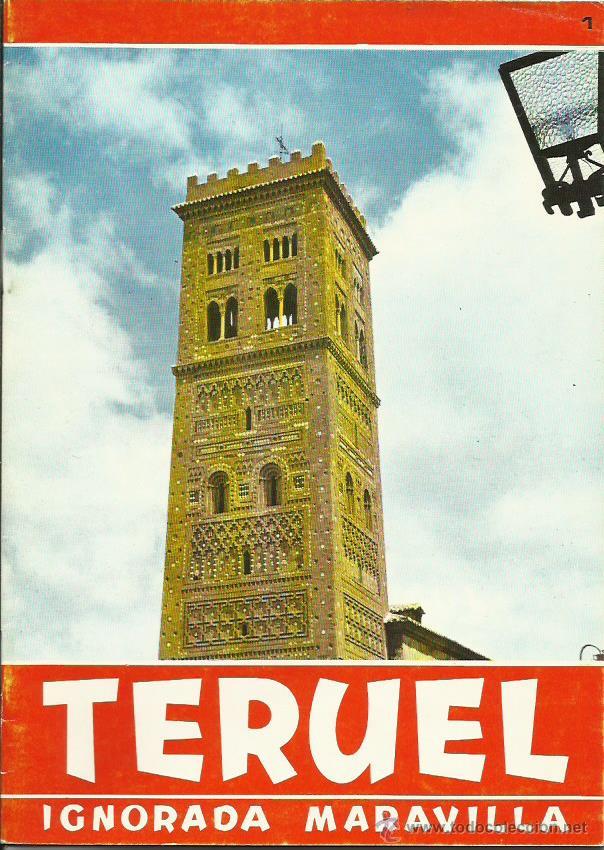 Libros: TERUEL, IGNORADA MARAVILLA  - Nonell,Carmen - Foto 1