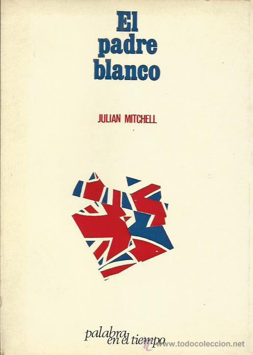 Libros: EL PADRE BLANCO - Mitchell,Julian - Foto 1