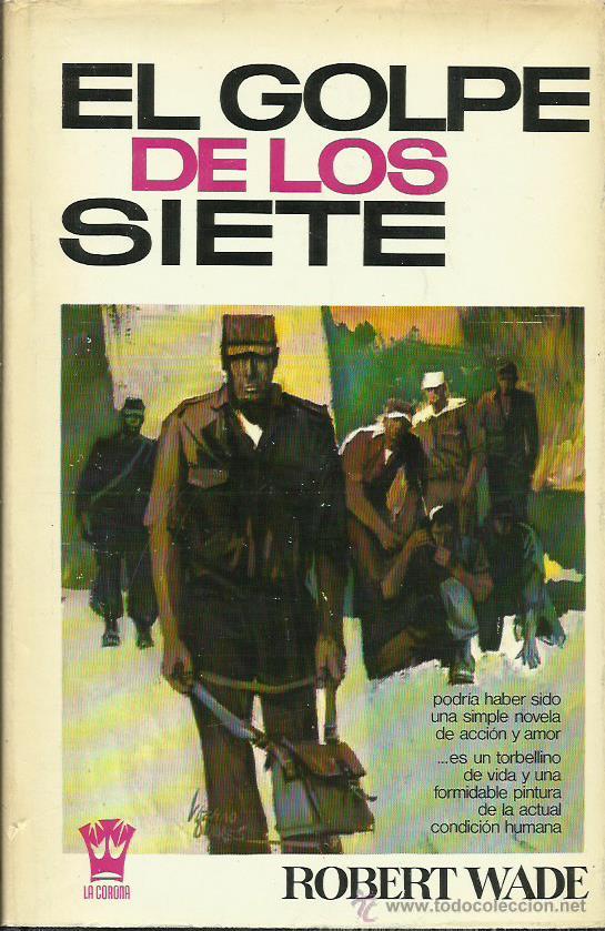 Libros: EL GOLPE DE LOS SIETE - Wade,Robert - Foto 1