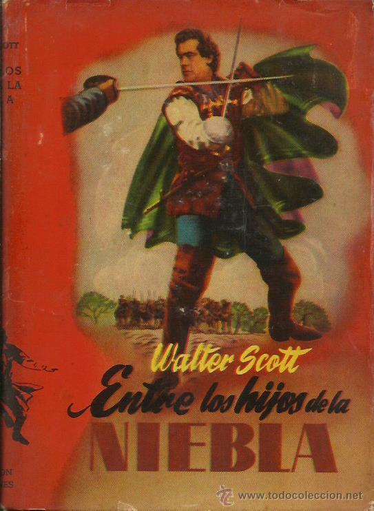 Libros: ENTRE LOS HIJOS DE LA NIEBLA - Scott,Walter - Foto 1