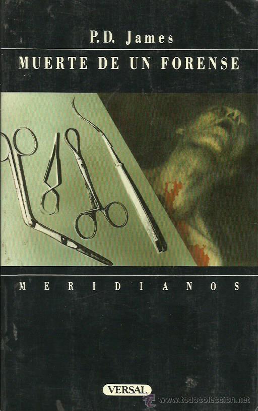 Libros: MUERTE DE UN FORENSE - James,P.D. - Foto 1
