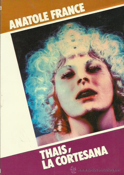Libros: THAIS,LA CORTESANA - France,Anatole - Foto 1