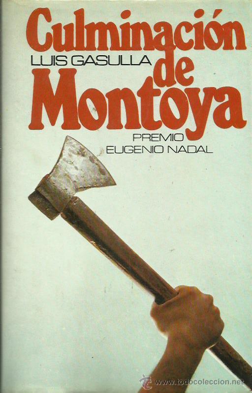 Libros: CULMINACI&Oacute;N DE MONTOYA - Gasulla,Luis - Foto 1