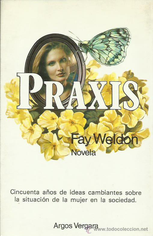 Libros: PRAXIS - Weldon,Fay - Foto 1