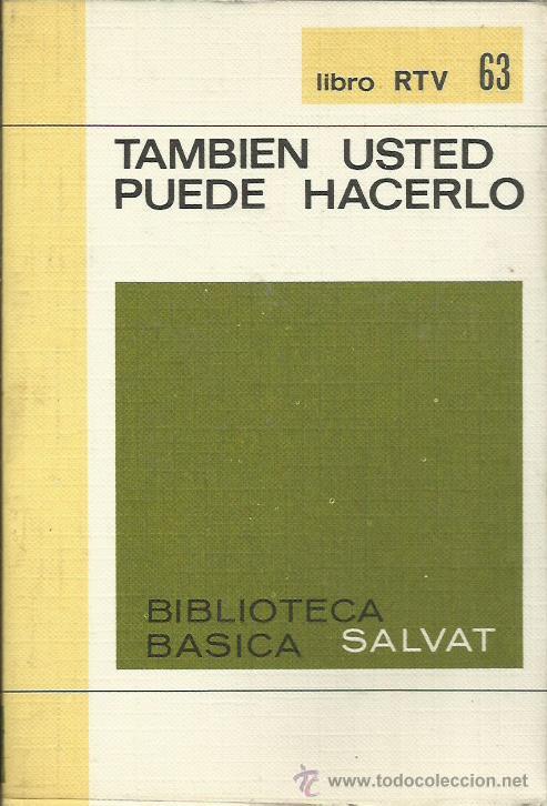 Libros: TAMBI&Eacute;N USTED PUEDE HACERLO - An&oacute;nimo - Foto 1