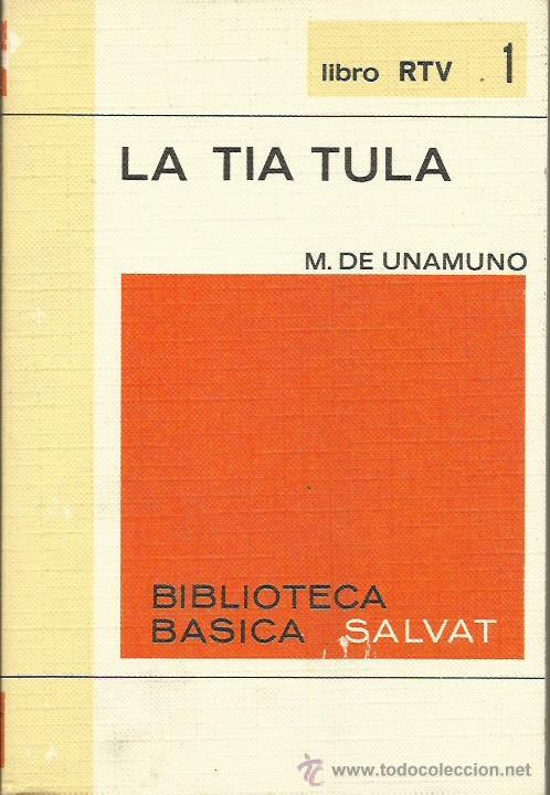 Libros: LA T&Iacute;A TULA - Unamuno,Miguel de - Foto 1