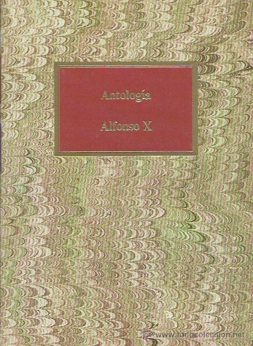 Libros: ANTOLOG&Iacute;A    - Alfonso X - Foto 1