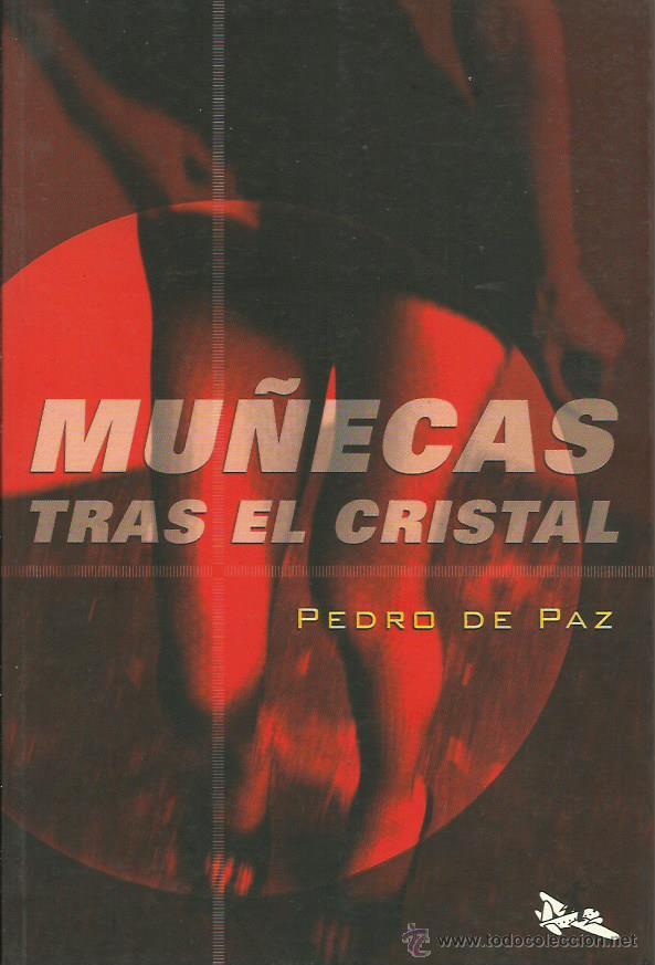 Libros: MU&Ntilde;ECAS TRAS EL CRISTAL - De Paz,Pedro - Foto 1