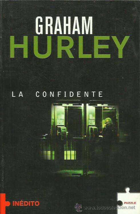 Libros: LA CONFIDENTE - Hurley,Graham - Foto 1