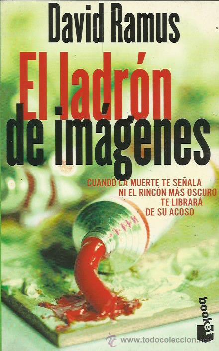 Libros: EL LADR&Oacute;N DE IM&Aacute;GENES - Ramus,David - Foto 1