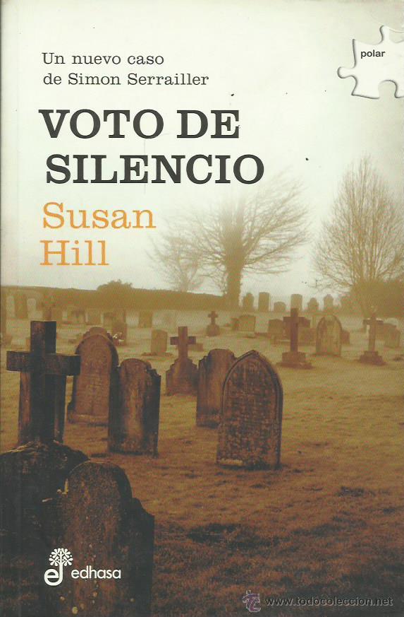 Libros: VOTO DE SILENCIO - Hill,Susan - Foto 1