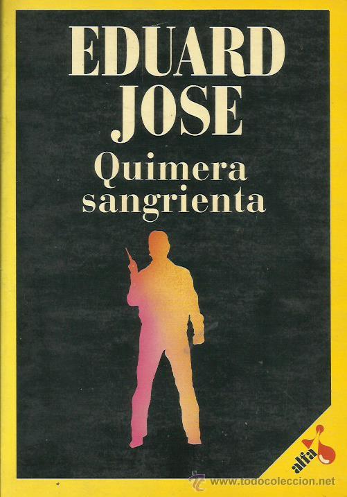 Libros: QUIMERA SANGRIENTA - Jose,Eduard - Foto 1