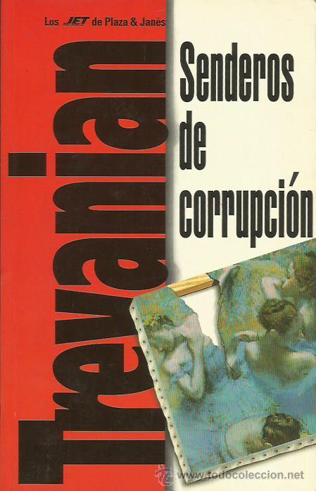 Libros: SENDEROS DE CORRUPCI&Oacute;N - Trevanian - Foto 1
