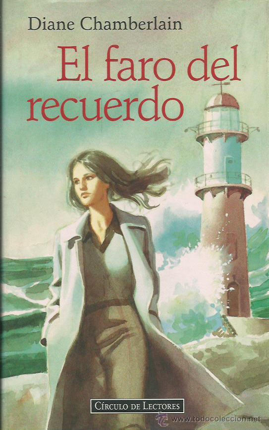 Libros: EL FARO DEL RECUERDO - Chamberlain,Diane - Foto 1