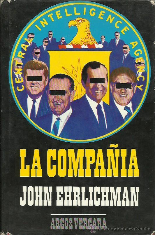 Libros: LA COMPA&Ntilde;&Iacute;A - Ehrlichman,John - Foto 1