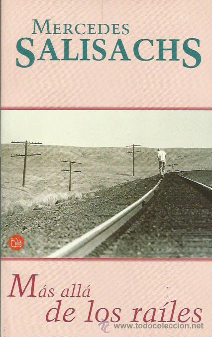 Libros: M&Aacute;S ALL&Aacute; DE LOS RA&Iacute;LES - Salisachs,Mercedes - Foto 1