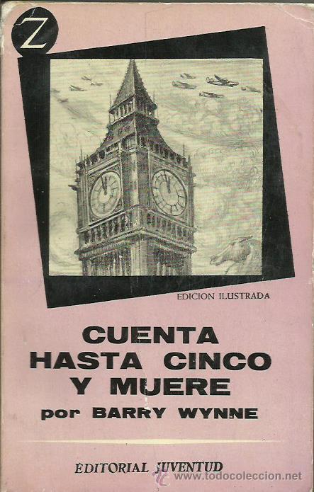 Libros: CUENTA HASTA CINCO Y MUERE - Wynne,Barry - Foto 1