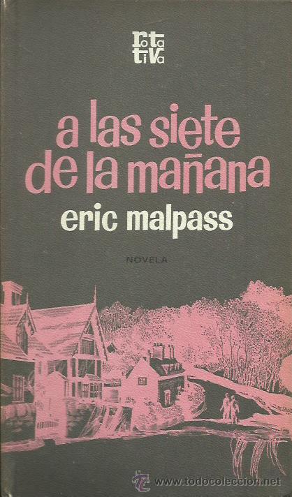 Libros: A LAS SIETE DE LA MA&Ntilde;ANA - Malpass,Eric - Foto 1