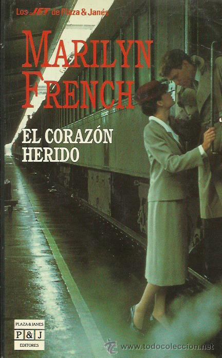 Libros: EL CORAZ&Oacute;N HERIDO - French,Marilyn - Foto 1