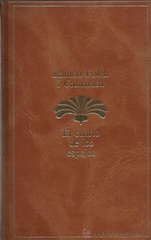 Libros: EL CUARTO DE LOS ESPEJOS - Folch i Camarasa,Ram&oacute;n - Foto 1