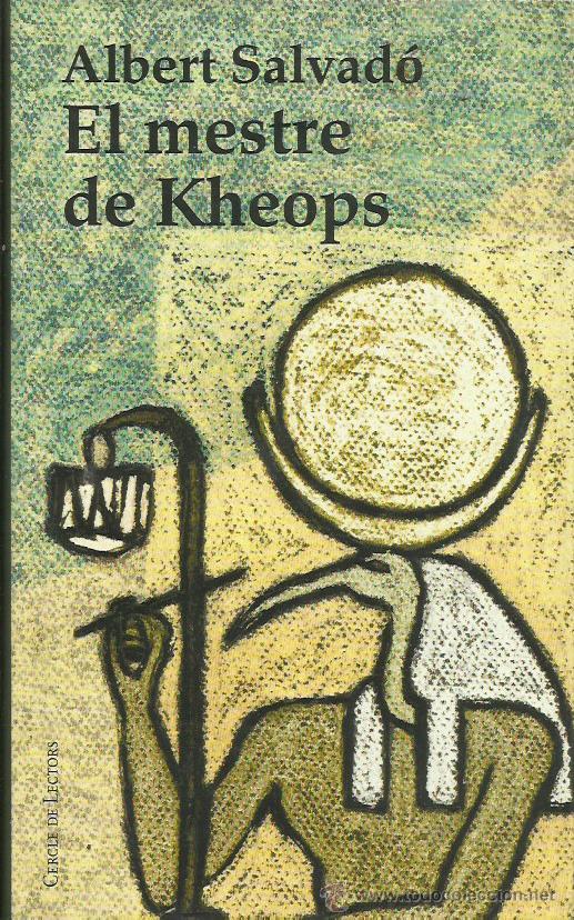 Libros: EL MESTRE DE KHEOPS - Salvad&oacute;,Albert - Foto 1