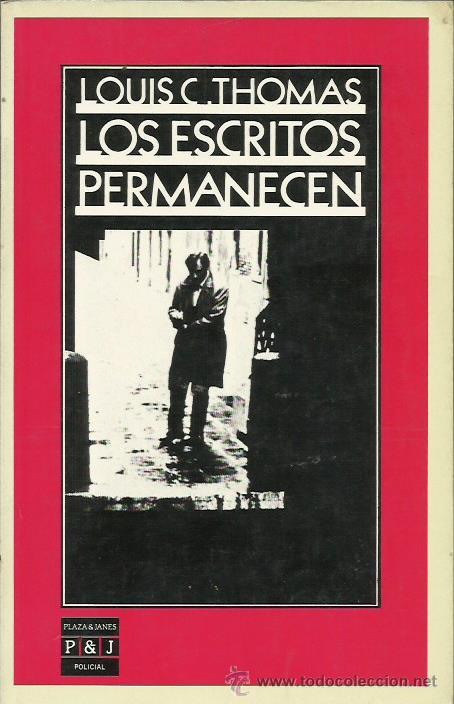 Libros: LOS ESCRITOS PERMANECEN - Thomas,Louis C. - Foto 1