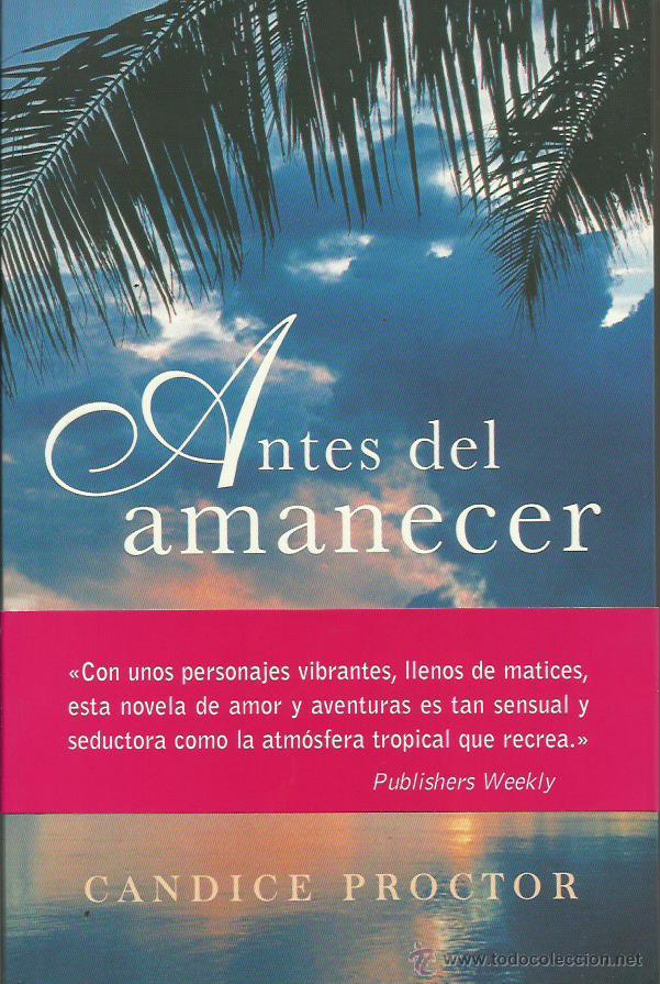 Libros: ANTES DEL AMANECER - Proctor,Candice - Foto 1