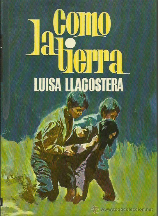 Libros: COMO LA TIERRA - Llagostera,Luisa - Foto 1