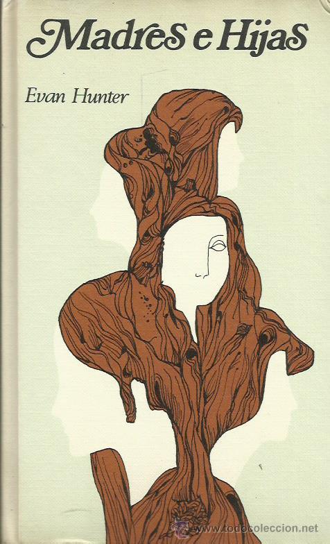 Libros: MADRES E HIJAS - Hunter,Evan - Foto 1